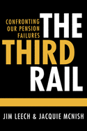 THE THIRD RAIL: CONFRONTING OUR PENSION FAILURES

