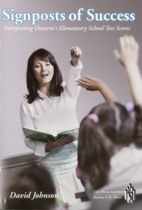 SIGNPOSTS OF SUCCESS: INTERPRETING ONTARIO'S ELEMENTARY SCHOOL TEST SCORES